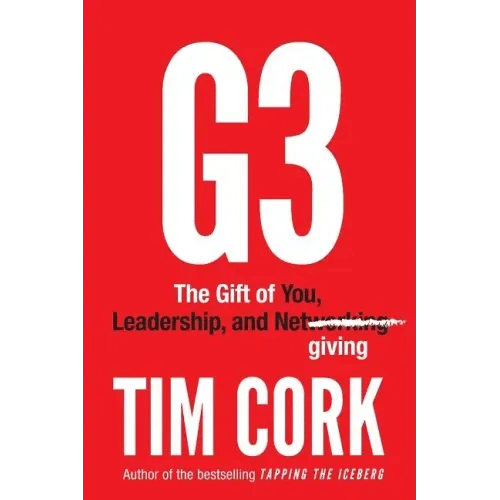 G3: The Gift of You, Leadership, and Netgiving - Paperback