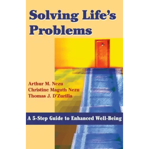 Solving Life's Problems: A 5-Step Guide to Enhanced Well-Being - Paperback
