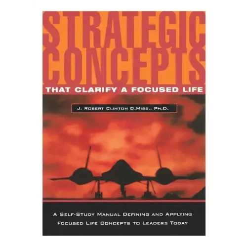 Strategic Concepts That Clarify a Focused Life - Paperback
