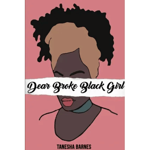 Dear Broke Black Girl - Paperback