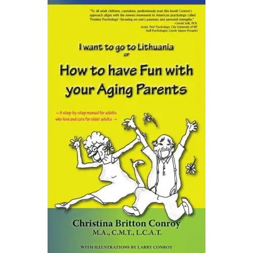 How to have Fun with your Aging Parents: I want to go to Lithuania - Paperback