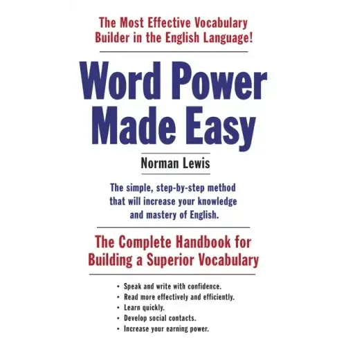 Word Power Made Easy: The Complete Handbook for Building a Superior Vocabulary - Paperback