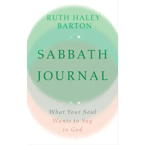Sabbath Journal: What Your Soul Wants to Say to God--Lined Blank Journal with Prompts in Back - Hardcover