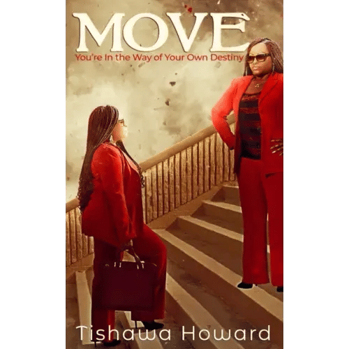 Move: You're In the Way of Your Own Destiny - Paperback