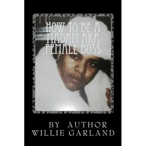 How to be a madam aka female boss - Paperback