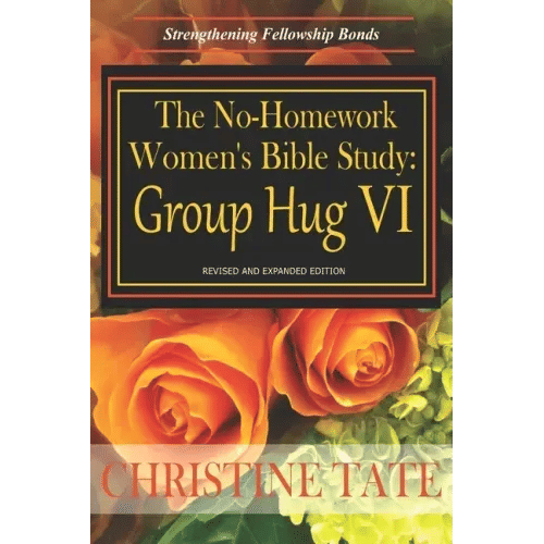 The No-Homework Women's Bible Study: Group Hug VI - Paperback