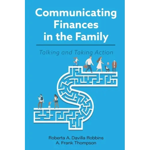 Communicating Finances in the Family: Talking and Taking Action - Paperback