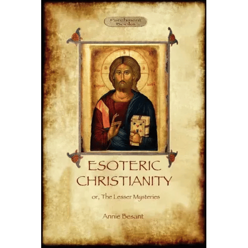 Esoteric Christianity - or, the lesser mysteries (Aziloth Books) - Paperback