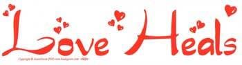 Love Heals bumper sticker