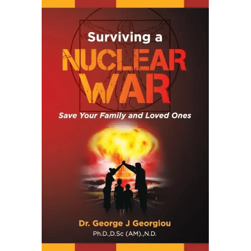Surviving a Nuclear War: Save Your Family and Loved Ones - Paperback