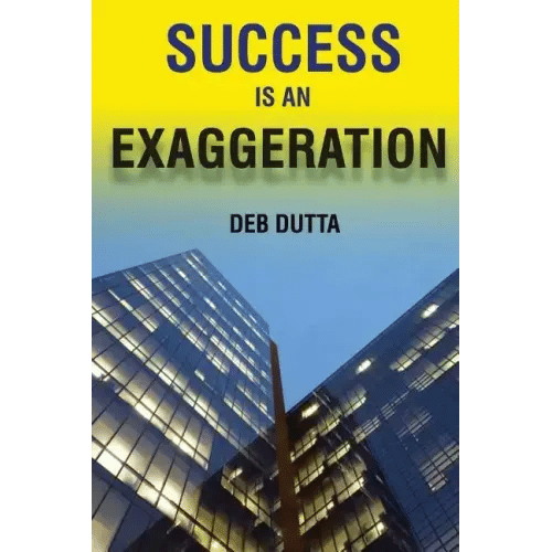 Success Is an Exaggeration - Paperback