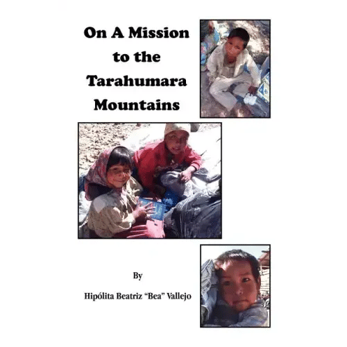 On A Mission to the Tarahumara Mountains - Paperback