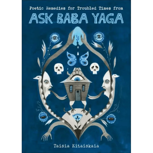 Poetic Remedies for Troubled Times: From Ask Baba Yaga - Paperback