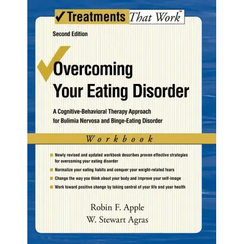 Overcoming Your Eating Disorder, Workbook: A Cognitive-Behavioral Therapy Approach for Bulimia Nervosa and Binge-Eating Disorder - Paperback