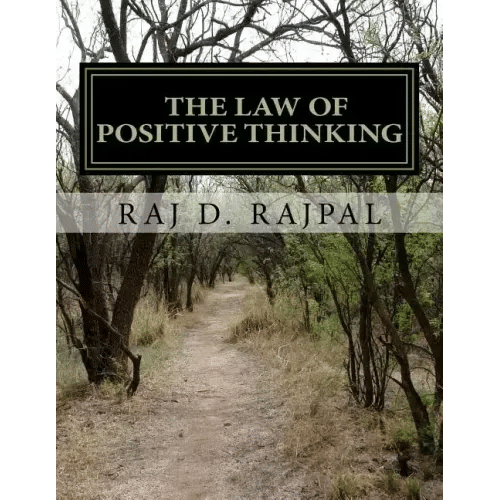 The Law of Positive Thinking--A Success Guide for Teens and Young Adults - Paperback