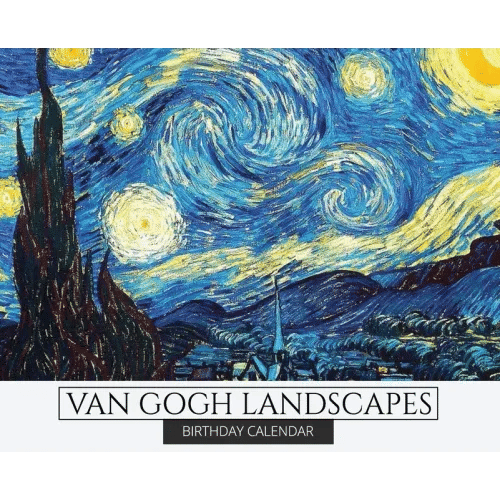 Birthday Calendar: Van Gogh Landscapes Hardcover Monthly Daily Desk Diary Organizer for Birthdays, Important Dates, Anniversaries, Specia - Hardcover