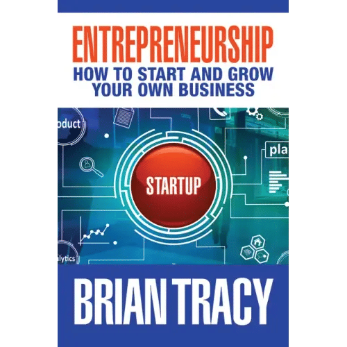 Entrepreneurship: How to Start and Grow Your Own Business - Hardcover
