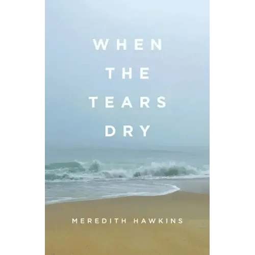 When the Tears Dry - Paperback