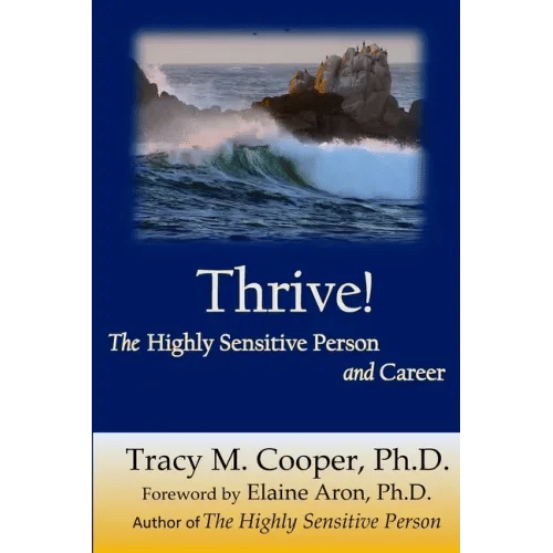Thrive: The Highly Sensitive Person and Career - Paperback