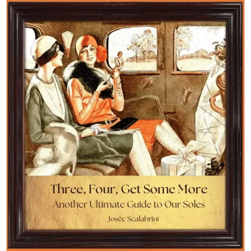 Three, Four, Get Some More: Another Ultimate Guide to Our Soles - Hardcover