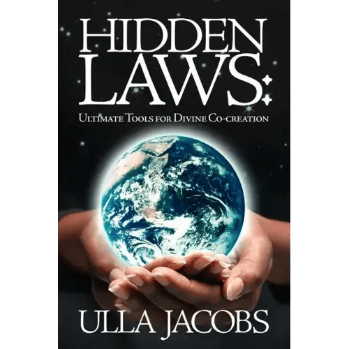 Hidden Laws: Ultimate Tools for Divine Co-Creation - Paperback