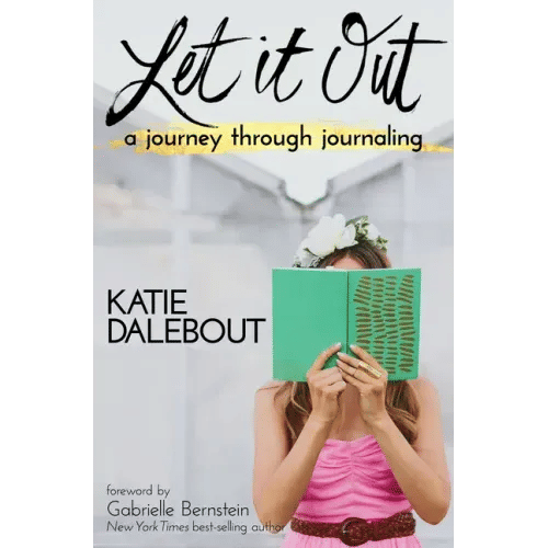 Let It Out: A Journey Through Journaling - Paperback