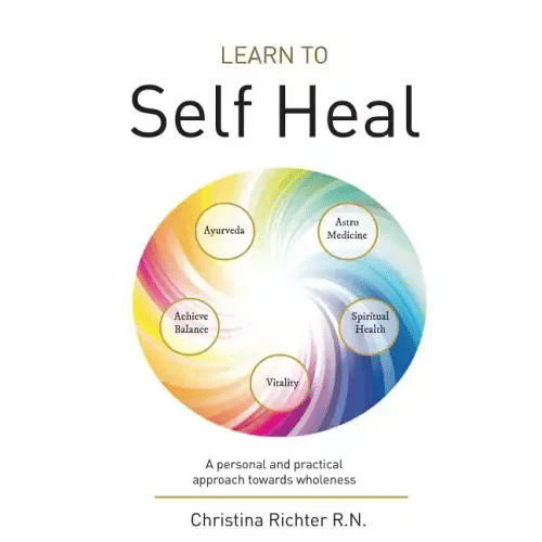 Learn to Self Heal: A personal and practical approach towards wholeness - Paperback