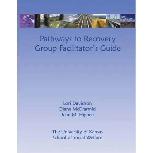 Pathways to Recovery Group Facilitator's Guide - Paperback