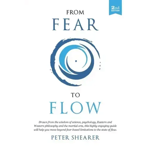 From fear to flow - Paperback