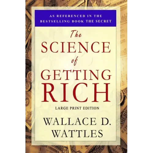 The Science of Getting Rich: Large Print Edition - Paperback