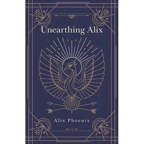 Unearthing Alix - Paperback