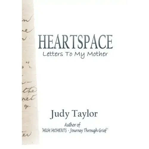 Heartspace: Letters To My Mother - Paperback
